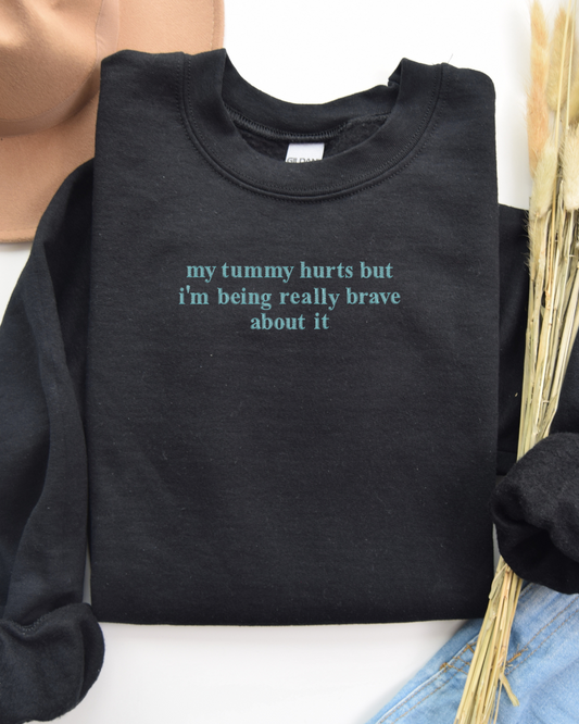 My Tummy Hurts Crewneck